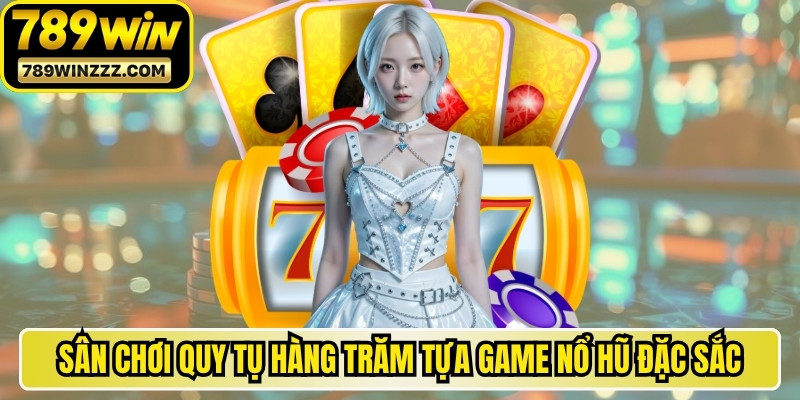 Sân chơi quy tụ hàng trăm tựa game nổ hũ đặc sắc với đồ họa 3D
