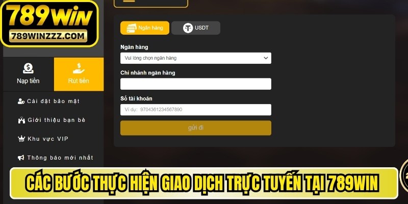 Các bước thực hiện lệnh giao dịch trực tuyến tại 789WIN rất đơn giản